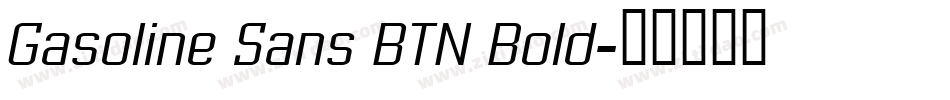 Gasoline Sans BTN Bold字体转换